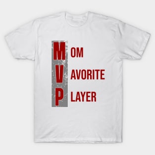 MVP || Mom Basketball T-Shirt